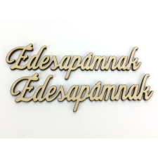  Natúr fa - &quot;Édesapámnak&quot; felirat  4,5x14,7cm 2db/csomag dekorációs kellék