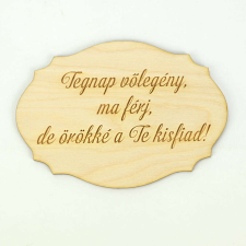 Natúr fa - Szülőköszöntő tábla "Tegnap vőlegény, ma férj,.." 13,5cm dekorációs kellék