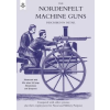 Naval &amp; Military Press Ltd Nordenfeldt Machine Guns Described in Detail | Thorsten Nordenfelt