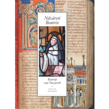  - Názáreti Beatrix élete és misztikája egyéb könyv