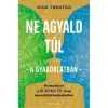  Ne agyald túl - a gyakorlatban - Munkafüzet a Ne agyald túl című nemzetközi bestsellerhez