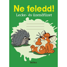 Ne feledd! - Lecke- és üzenőfüzet gyermek- és ifjúsági könyv