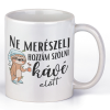  Ne merészelj hozzám szólni kávé előtt - Kávés Bögre