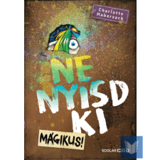 Ne nyisd ki (5) - Mágikus! gyermek- és ifjúsági könyv