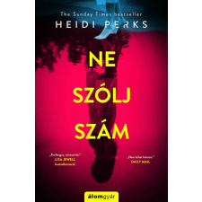 Ne szólj, szám! regény