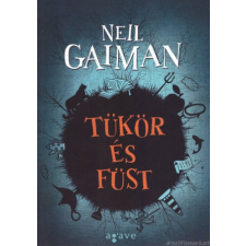 Neil Gaiman Tükör és füst [Neil Gaiman könyv] regény