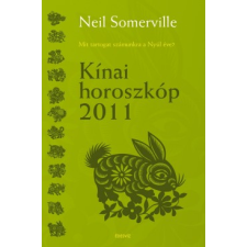 Neil Somerville KÍNAI HOROSZKÓP 2011. ezoterika