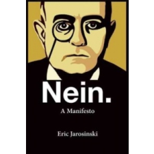  Nein. Nein. Ein Manifest, englische Ausgabe – Eric Jarosinski idegen nyelvű könyv