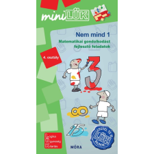 Nem mind 1 - Matematikai gondolkodást fejlesztő feladatok 4. osztály /MiniLÜK gyermek- és ifjúsági könyv