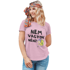  Nem vagyok néni! - Női Póló
