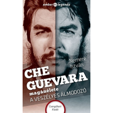 - Nemere István - Che Guevara magánélete történelem