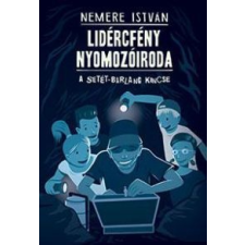 Nemere István Lidércfény Nyomozóiroda: A Setét-barlang kincse gyermek- és ifjúsági könyv
