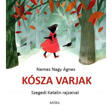 Nemes Nagy Ágnes NEMES NAGY ÁGNES - KÓSZA VARJAK gyermek- és ifjúsági könyv