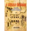 Nemzeti Örökség A székely ősvárak I. kötet - Gaali Zoltán