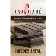 Nemzeti Örökség Kiadó A csokoládé gasztronómia