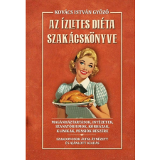 Nemzeti Örökség Kiadó Az ízletes diéta szakácskönyve gasztronómia