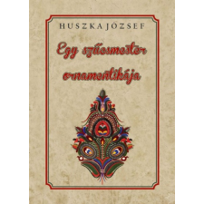 Nemzeti Örökség Kiadó Egy szűcsmester rajzkönyve társadalom- és humántudomány