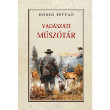 Nemzeti Örökség Kiadó Vadászati műszótár sport
