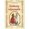 Nemzeti Örökség Székely népmesék - Bisztray György