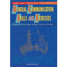 Nemzeti Tankönyvkiadó General Communication Skills and Exercises - Felkészítés az angol szóbeli nyelvvizsgára antikvárium - használt könyv