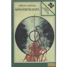 NÉPSZAVA Könyörtelenül (1988) antikvárium - használt könyv