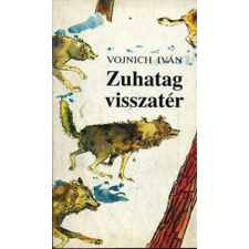 NÉPSZAVA Zuhatag visszatér - Vojnich Iván antikvárium - használt könyv