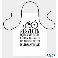 Nevlini szakács kötény, ha részegen megtalálnál valahol lakástextília