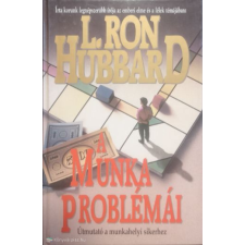 New Era Publications International ApS A munka problémái - L. Ron Hubbard antikvárium - használt könyv
