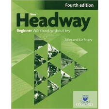  New Headway Beginner Workbook without Key Fourth Edition idegen nyelvű könyv
