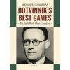 New In Chess BOTVINNIKS BEST GAMES – KHALIFMAN ALEXANDER (Puha kötésű)