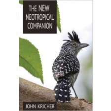  New Neotropical Companion – John C. Kricher idegen nyelvű könyv