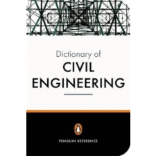 New Penguin Dictionary of Civil Engineering – David Blockley idegen nyelvű könyv