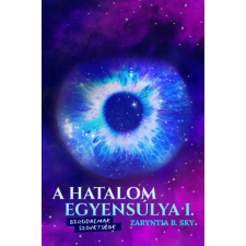 NewLine Kiadó A hatalom egyensúlya I. - Birodalmak szövetsége regény