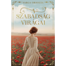 NewLine Kiadó A szabadság virágai regény