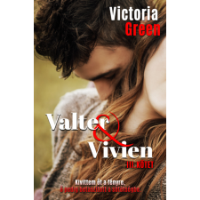 NewLine Kiadó Victoria Green - Valter &amp; Vivien III. kötet egyéb könyv