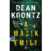 Next21 Kiadó Dean Koontz - A másik Emily
