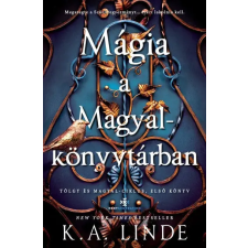 Next21 Kiadó Mágia a Magyalkönyvtárban - Éldekorált kiadás regény