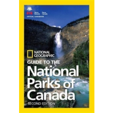  NG Guide to the National Parks of Canada, 2nd Edition – National Geographic idegen nyelvű könyv