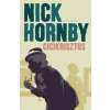 Nick Hornby Cicikrisztus