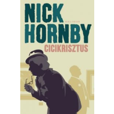 Nick Hornby Cicikrisztus irodalom