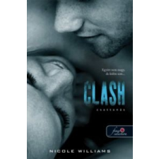 Nicole Williams Clash - Csattanás (Zuhanás 2.) - Puhakötés gyermek- és ifjúsági könyv