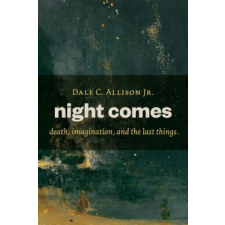  Night Comes – Allison,Dale C.,Jr. idegen nyelvű könyv