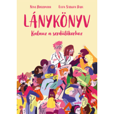 Nina Brochmann - Lánykönyv - Kalauz a serdülőkorhoz idegen nyelvű könyv