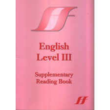 nincs feltüntetve English level III. (Supplementary Reading Book) antikvárium - használt könyv