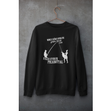  Nincs szőke herceg unisex pulóver fekete egyedi ajándék
