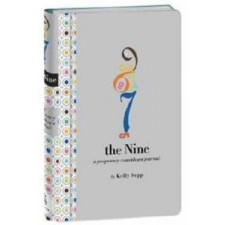 Nine Pregnancy Countdown Journal – Kelly Sopp,David Sopp naptár, kalendárium