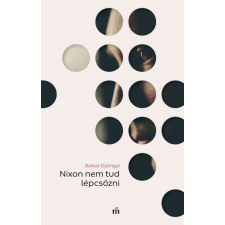 Nixon nem tud lépcsőzni regény