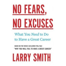  No Fears, No Excuses – Larry Smith idegen nyelvű könyv