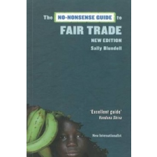  No-Nonsense Guide to Fair Trade – Sally Blundell idegen nyelvű könyv