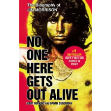 No One Here Gets Out Alive – Jerry Hopkins, Danny Sugerman idegen nyelvű könyv